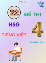 22 Đề thi HSG môn Tiếng Việt Lớp 4 (Có đáp án)